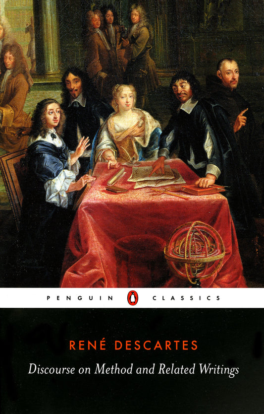 Discourse on Method and Related Writings — René Descartes